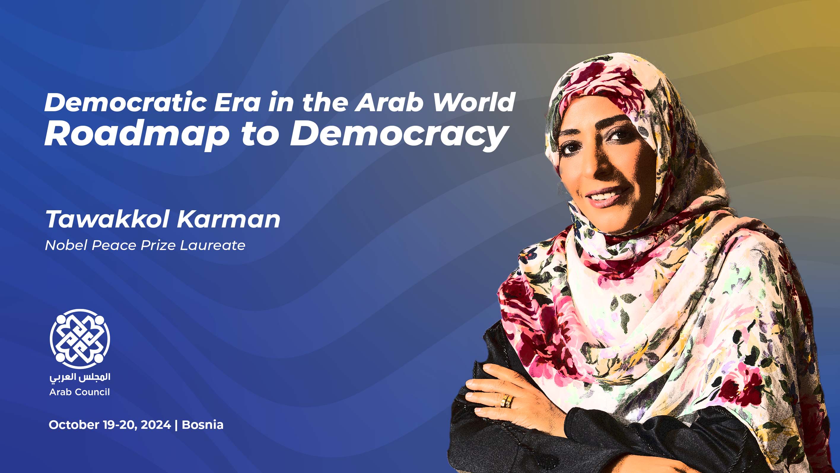 Karman to Join "Democratic Era in the Arab World" in Sarajevo